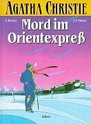 Mord im Orientexpress by François Rivière, Agatha Christie