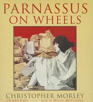 Parnassus on Wheels by Christopher Morley