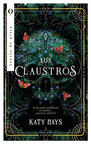 Los claustros by Katy Hays