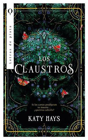 Los claustros by Katy Hays