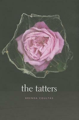The Tatters by Brenda Coultas