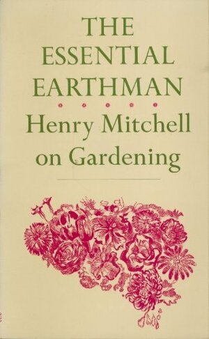 Essential Earthman by Henry Mitchell