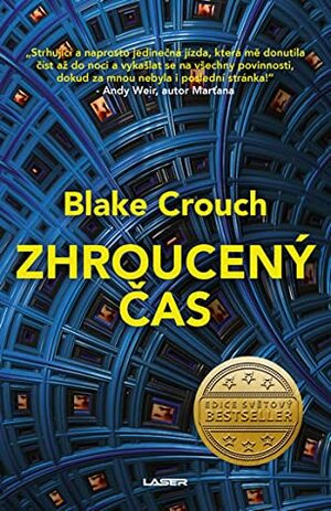 Zhroucený čas by Blake Crouch