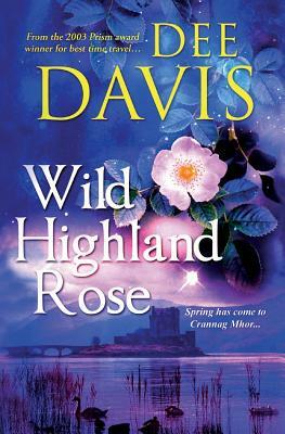 Wild Highland Rose by Dee Davis