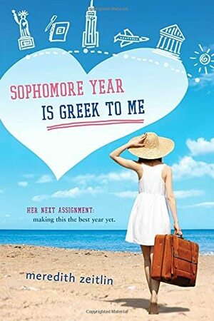 Sophomore Year Is Greek to Me by Meredith Zeitlin