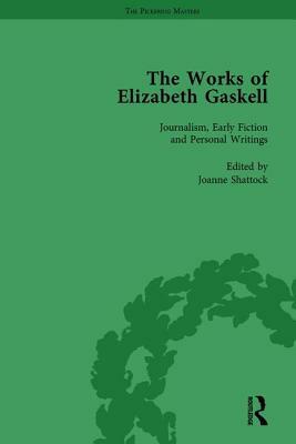 The Works of Elizabeth Gaskell, Part I Vol 1 by Josie Billington, Joanne Shattock, Angus Easson