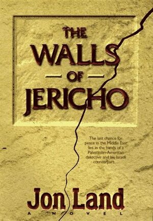 The Walls of Jericho by Jon Land