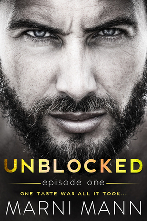 Unblocked - Episode One by Marni Mann