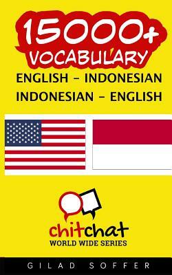 15000+ English - Indonesian Indonesian - English Vocabulary by Gilad Soffer