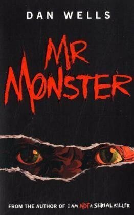 Mr. Monster by Dan Wells