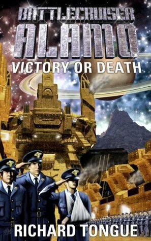 Victory or Death by Richard Tongue