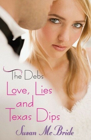Love, Lies and Texas Dips by Susan McBride