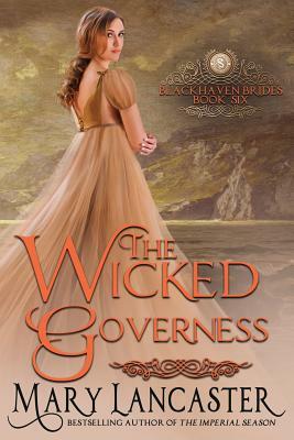 The Wicked Governess by Mary Lancaster