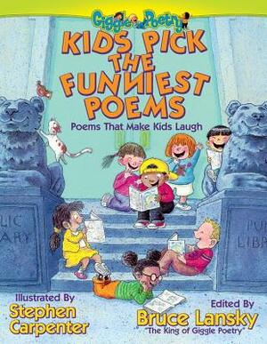 Kids Pick the Funniest Poems: Poems That Make Kids Laugh by 