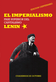 El Imperialismo, fase superior del Capitalismo by Vladimir Lenin