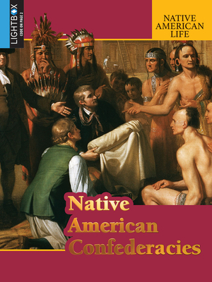 Native American Confederacies by Anna Miller