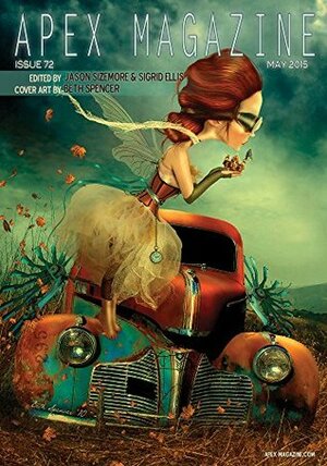 Apex Magazine Issue 72 by Jason Sizemore, Sigrid Ellis