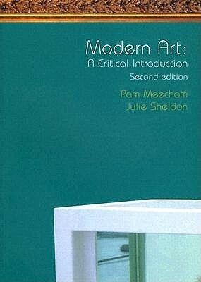 Modern Art: A Critical Introduction by Pam Meecham