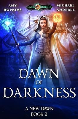 Dawn of Darkness by Michael Anderle, Amy Hopkins
