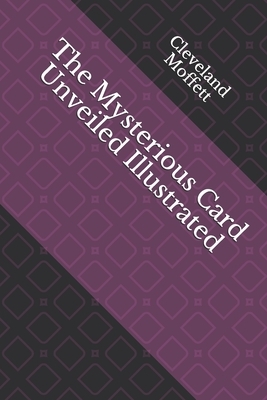 The Mysterious Card Unveiled Illustrated by Cleveland Moffett