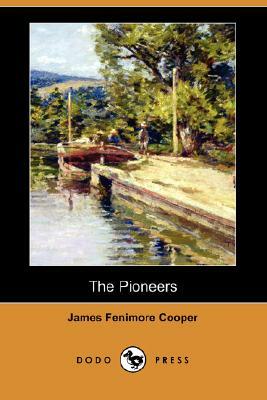 The Pioneers by James Fenimore Cooper