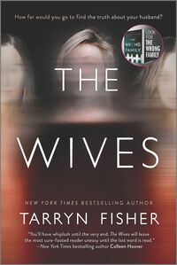 The Wives by Tarryn Fisher