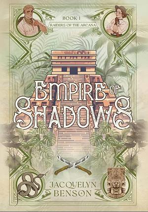 Empire of Shadows by Jacquelyn Benson