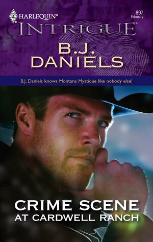 Crime Scene At Cardwell Ranch by B.J. Daniels