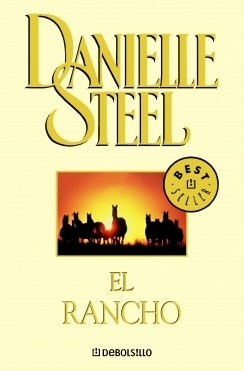 El rancho by Danielle Steel