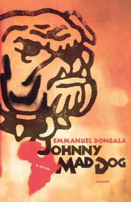 Johnny Mad Dog by Emmanuel Dongala