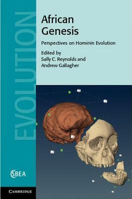 African Genesis: Perspectives on Hominin Evolution by 