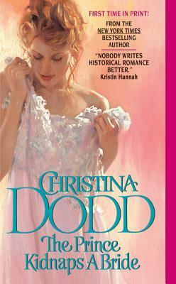 The Prince Kidnaps a Bride by Christina Dodd