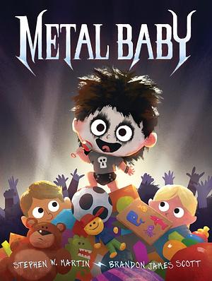 Metal Baby by Stephen W. Martin