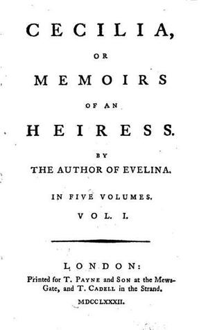 Cecilia; Or, Memoirs of an Heiress - Volume 1 by Frances Burney
