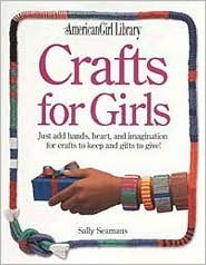 Crafts for Girls by Judy Pelikan