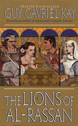 The Lions of Al-Rassan by Guy Gavriel Kay