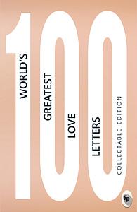 100 World's Greatest Love Letters by Various