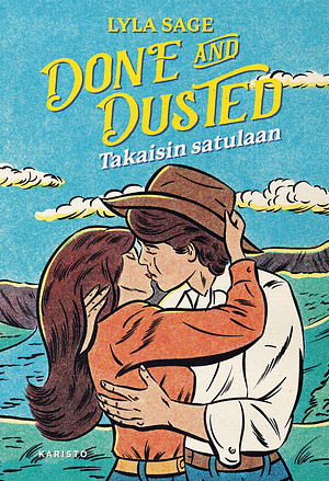Done and Dusted - Takaisin satulaan by Lyla Sage