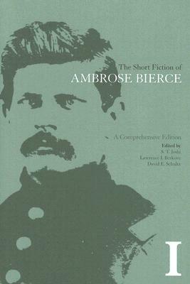The Short Fiction of Ambrose Bierce I by Ambrose Bierce