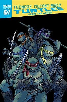 Teenage Mutant Ninja Turtles: Reborn, Volume 1 – From the Ashes by Sophie Campbell