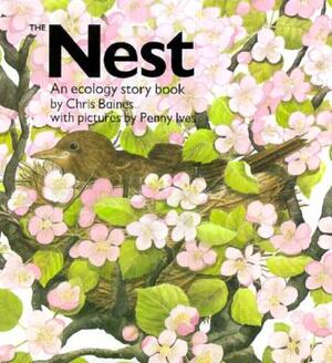 The Nest by Penny Ives, Chris Baines