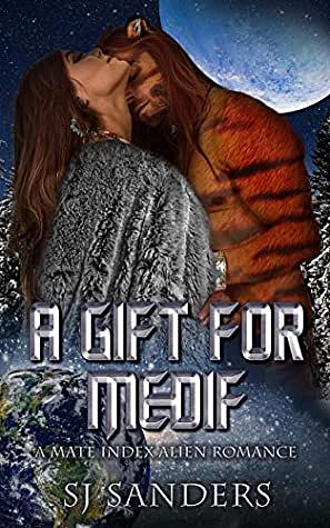 A Gift for Medif by S.J. Sanders