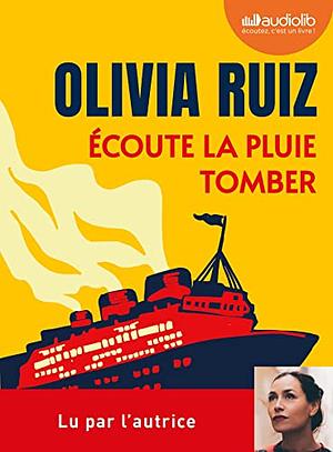 Ecoute la pluie tomber by Olivia Ruiz