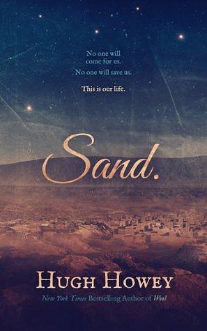 Sand Omnibus by Hugh Howey, Hugh Howey