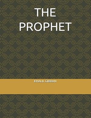 Der Prophet by Khalil Gibran