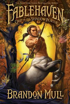 Grip of the Shadow Plague by Brandon Mull