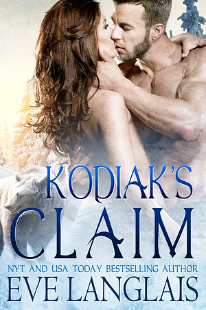 Kodiak's Claim by Eve Langlais