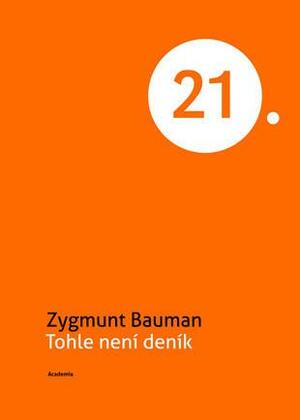 Tohle není deník by Zygmunt Bauman