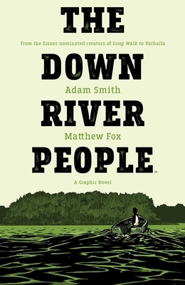 The Down River People by Adam Smith