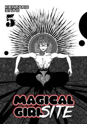 Magical Girl Site Vol. 5 by Kentaro Sato